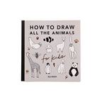 Tous les animaux : un livre d'art pour apprendre à dessiner aux enfants
